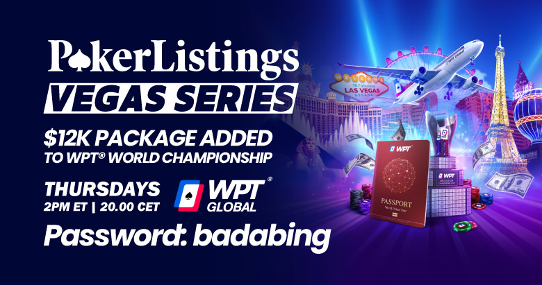 Win a $12,400 WPT World Championship Package With PokerListings Vegas Series