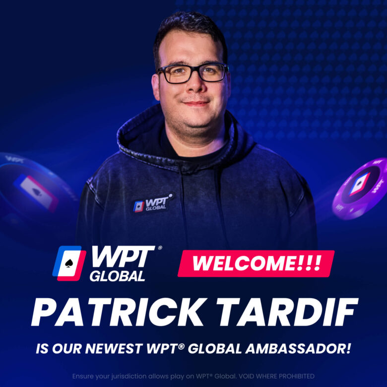 WPT Global Patrick Tardif