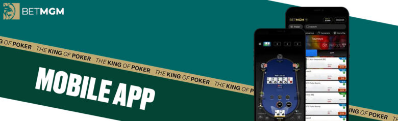 Download and install the official Poker BetMGM mobile app on your IOS or Android device