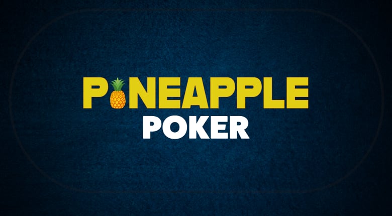 Pineapple Poker