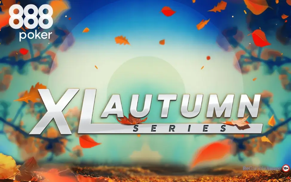 Fall into Action With the XL Autumn Series at 888poker