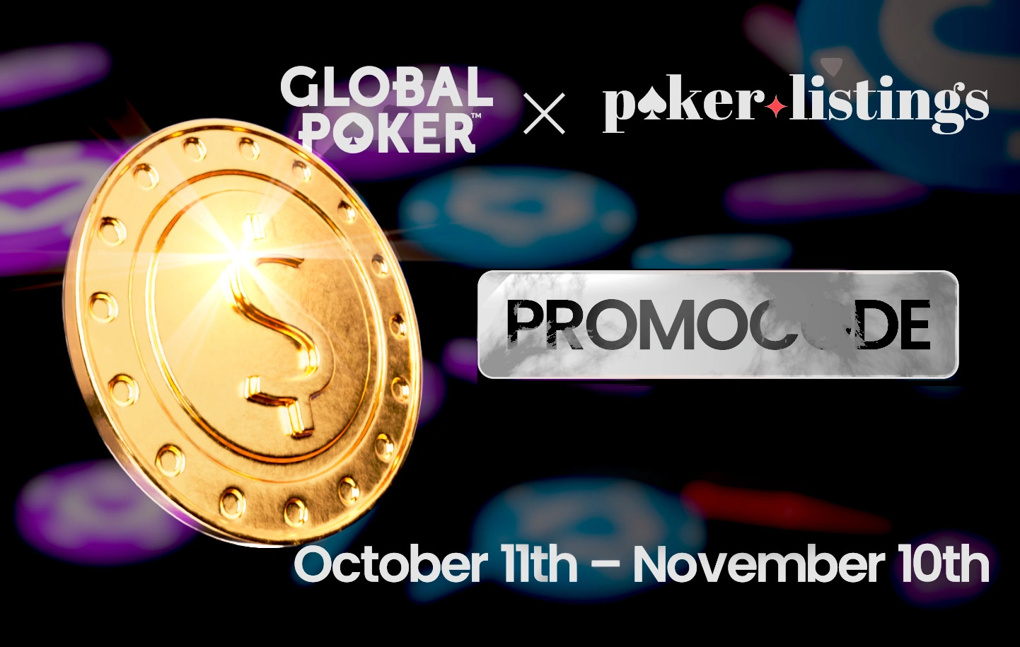 Exclusive PokerListings Promo Codes for Global Poker