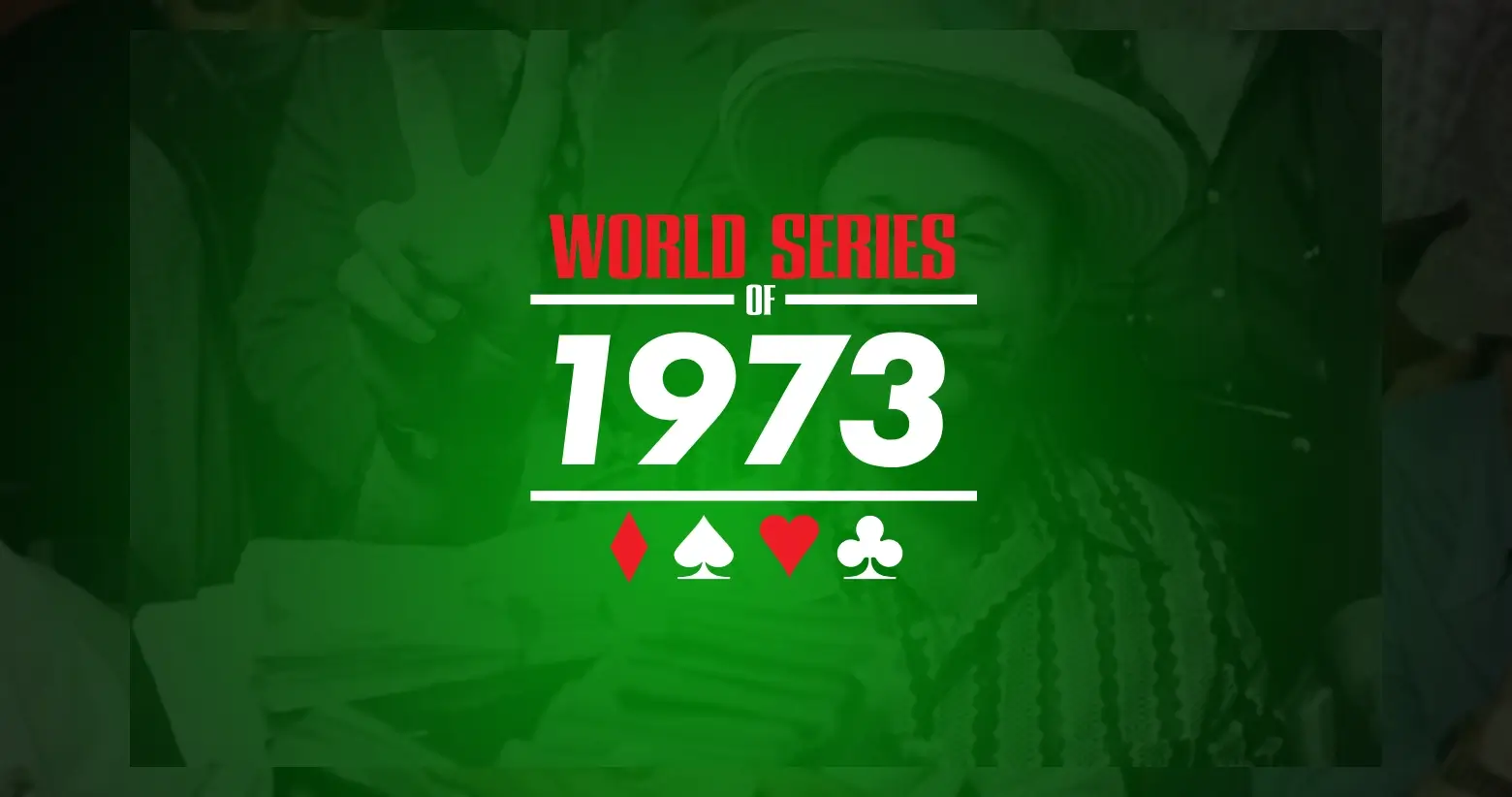 WSOP 1973: The Triumph of Puggy Pearson