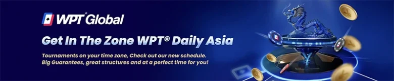 WPT Global New Daily Tournaments WPT Daily Asia