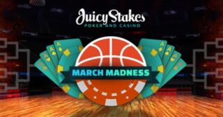 Juicy Stakes Poker March Madness.