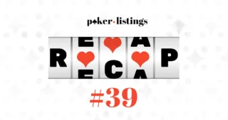 PokerListings Recap Week 39